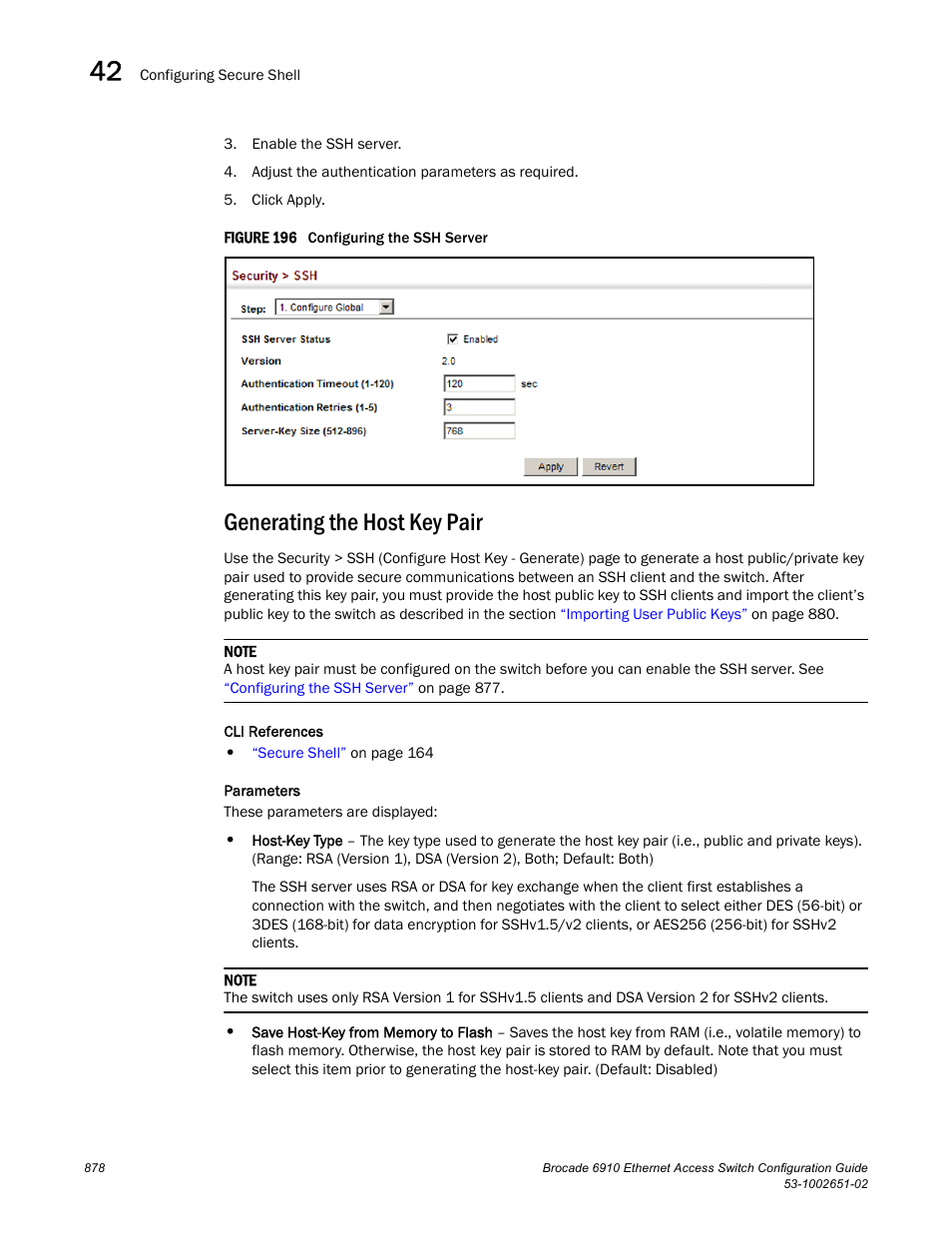 Generating the host key pair, Figure 196 confi | Brocade 6910 Ethernet Access Switch Configuration Guide (Supporting R2.2.0.0) User Manual | Page 934 / 1240