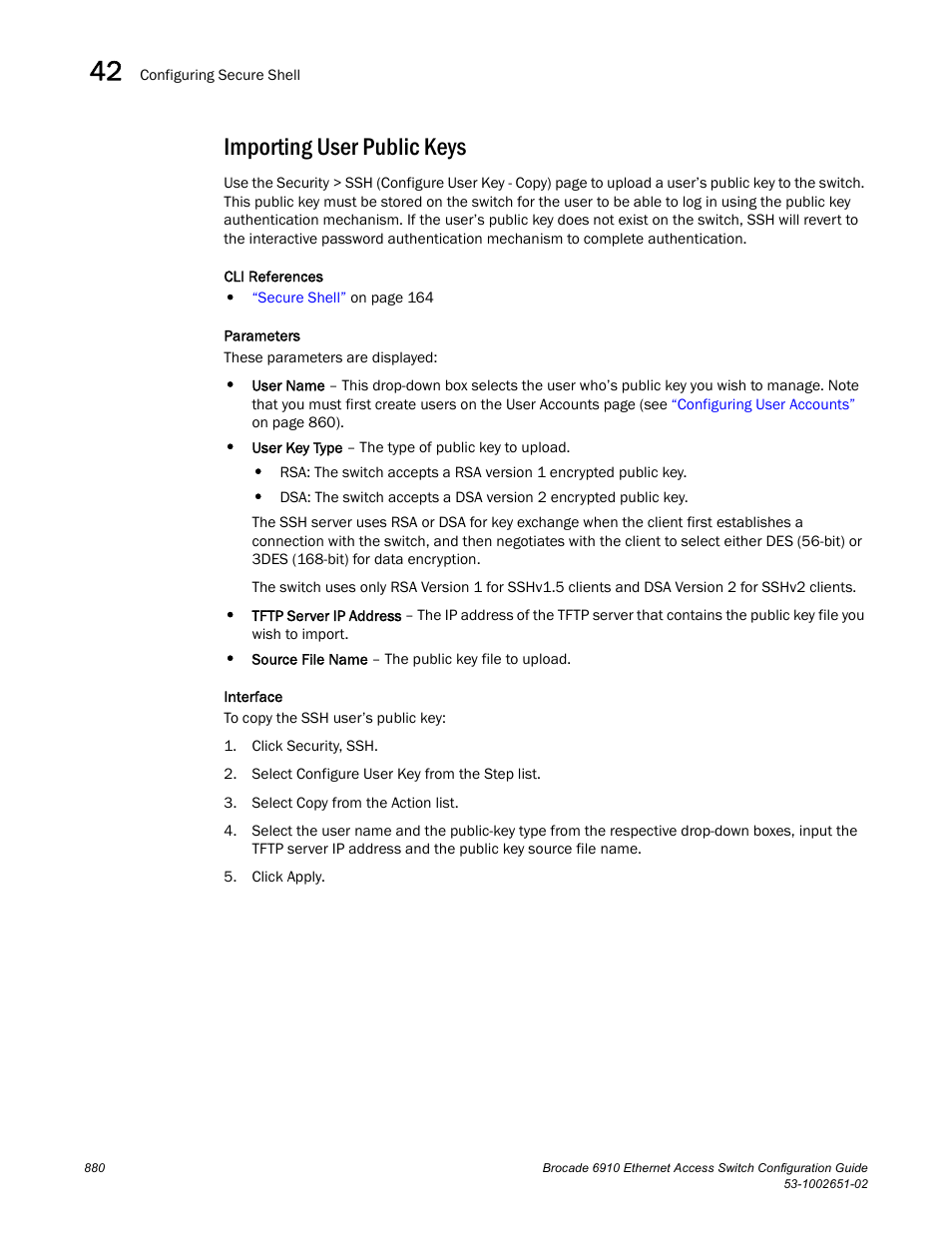 Importing user public keys | Brocade 6910 Ethernet Access Switch Configuration Guide (Supporting R2.2.0.0) User Manual | Page 936 / 1240