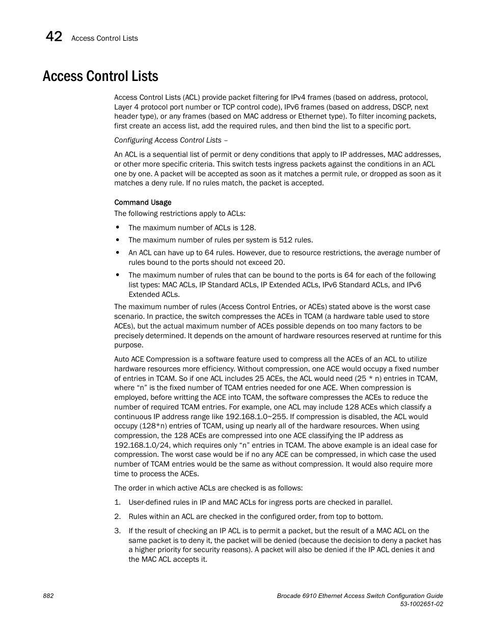 Access control lists | Brocade 6910 Ethernet Access Switch Configuration Guide (Supporting R2.2.0.0) User Manual | Page 938 / 1240