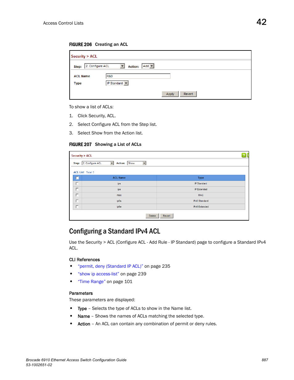 Configuring a standard ipv4 acl, Figure 206 cre, Figure 207 s | Brocade 6910 Ethernet Access Switch Configuration Guide (Supporting R2.2.0.0) User Manual | Page 943 / 1240