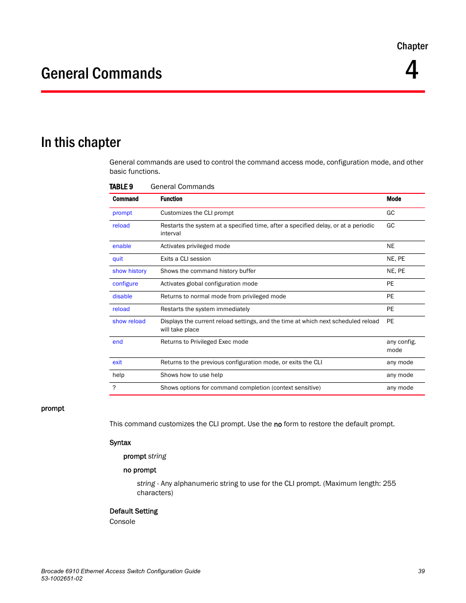 General commands, Prompt, Chapter 4 | Table 9, Chapter | Brocade 6910 Ethernet Access Switch Configuration Guide (Supporting R2.2.0.0) User Manual | Page 95 / 1240