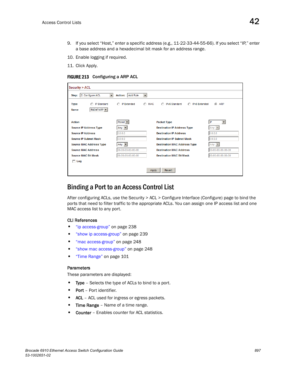 Binding a port to an access control list, Figure 213 confi | Brocade 6910 Ethernet Access Switch Configuration Guide (Supporting R2.2.0.0) User Manual | Page 953 / 1240