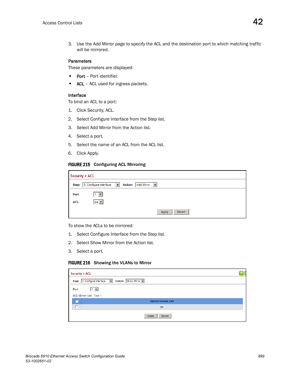 Figure 215 confi, Figure 216 s | Brocade 6910 Ethernet Access Switch Configuration Guide (Supporting R2.2.0.0) User Manual | Page 955 / 1240