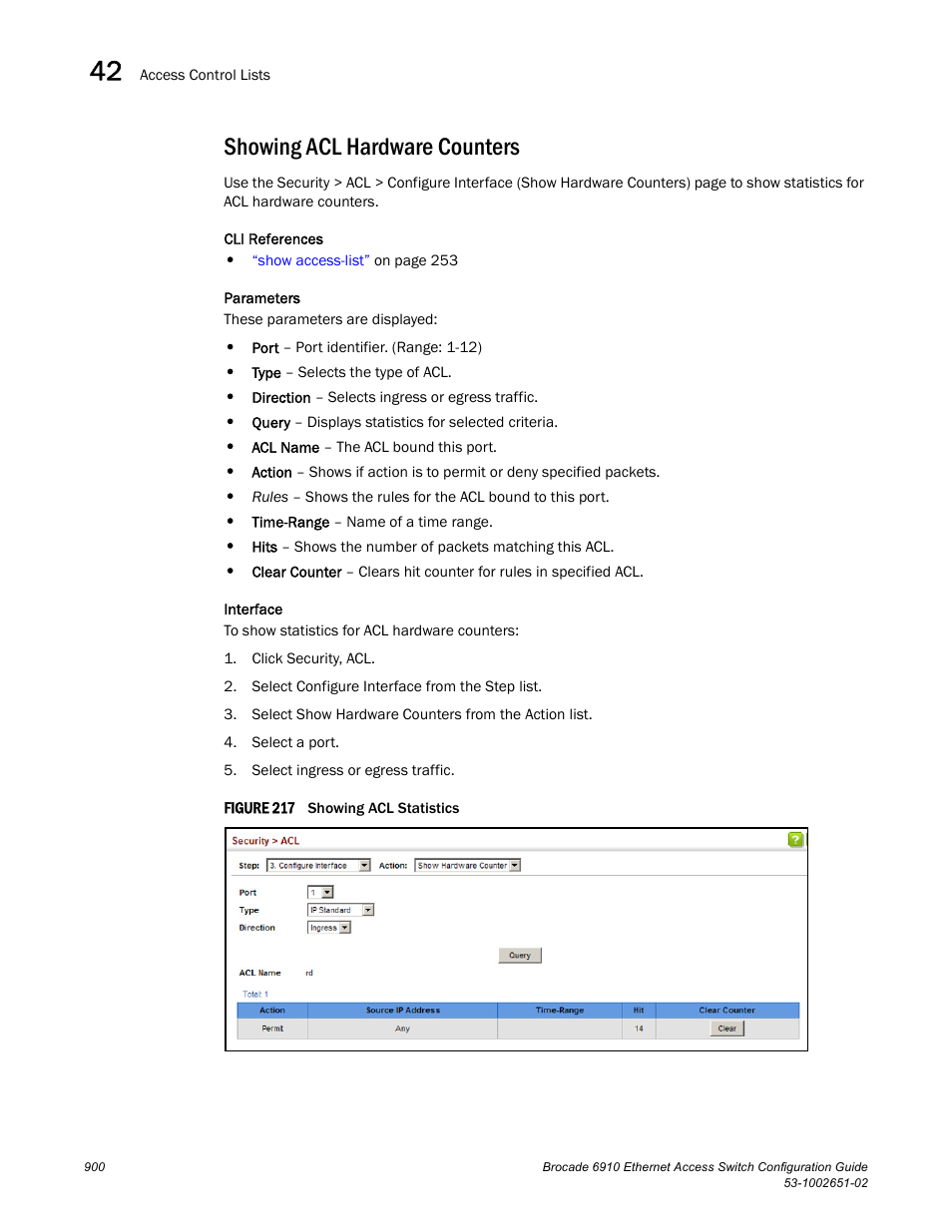 Showing acl hardware counters, Figure 217 s, Showing acl | Hardware counters | Brocade 6910 Ethernet Access Switch Configuration Guide (Supporting R2.2.0.0) User Manual | Page 956 / 1240