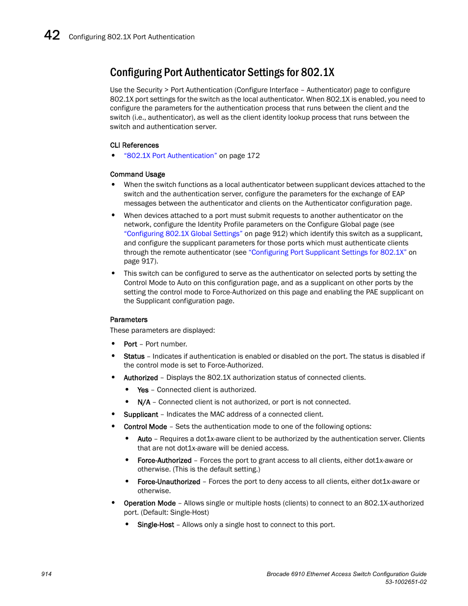 Configuring port authenticator settings for 802.1x, Configuring port authenticator settings for | Brocade 6910 Ethernet Access Switch Configuration Guide (Supporting R2.2.0.0) User Manual | Page 970 / 1240