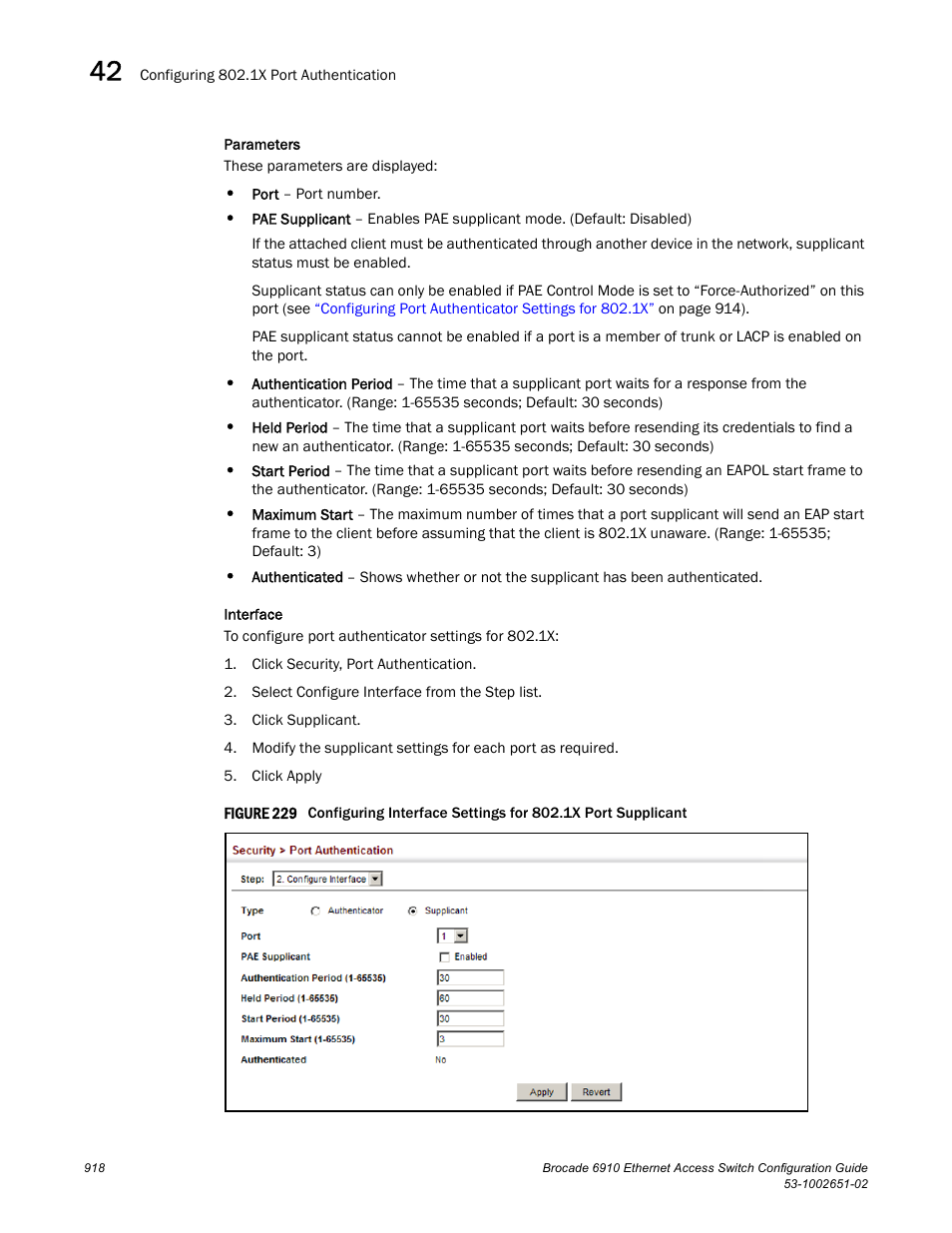 Figure 229 confi | Brocade 6910 Ethernet Access Switch Configuration Guide (Supporting R2.2.0.0) User Manual | Page 974 / 1240