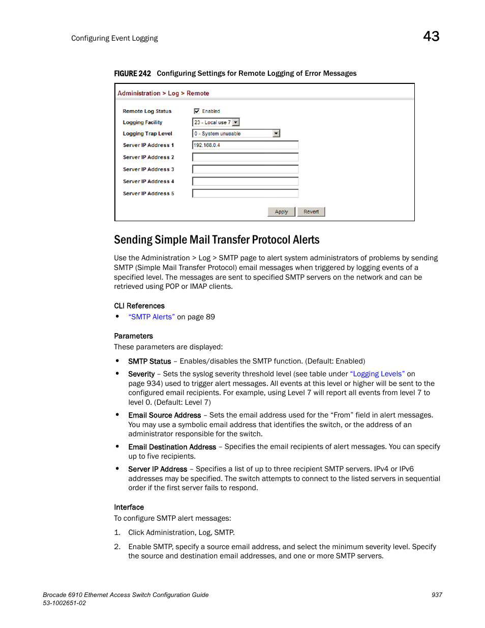 Sending simple mail transfer protocol alerts, Figure 242 confi | Brocade 6910 Ethernet Access Switch Configuration Guide (Supporting R2.2.0.0) User Manual | Page 993 / 1240