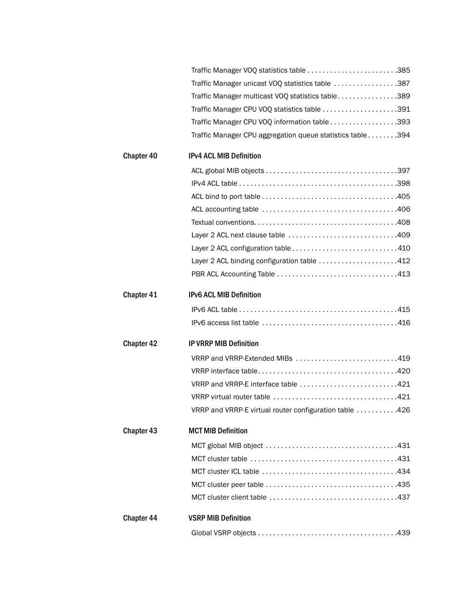 Brocade Unified IP MIB Reference (Supporting FastIron Releases 07.5.00 and 08.0.10) User Manual | Page 14 / 771