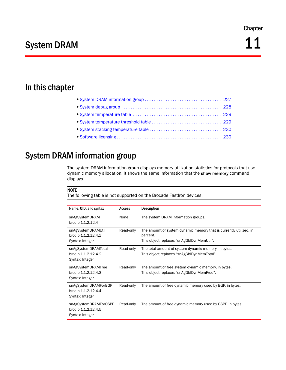 System dram, System dram information group, Snagsystemdram | Snagsystemdramutil, Snagsystemdramtotal, Snagsystemdramfree, Snagsystemdramforbgp, Snagsystemdramforospf, Chapter 11, Chapter | Brocade Unified IP MIB Reference (Supporting FastIron Releases 07.5.00 and 08.0.10) User Manual | Page 253 / 771