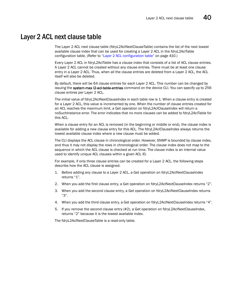 Layer 2 acl next clause table | Brocade Unified IP MIB Reference (Supporting FastIron Releases 07.5.00 and 08.0.10) User Manual | Page 435 / 771