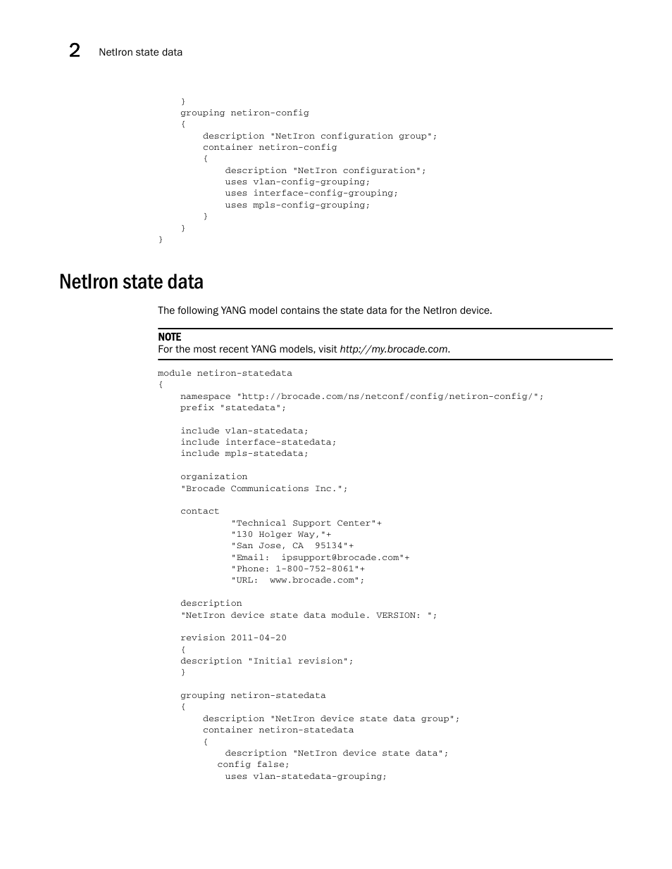 Netiron state data | Brocade Multi-Service IronWare YANG Configuration Guide (Supporting R05.6.00) User Manual | Page 16 / 110