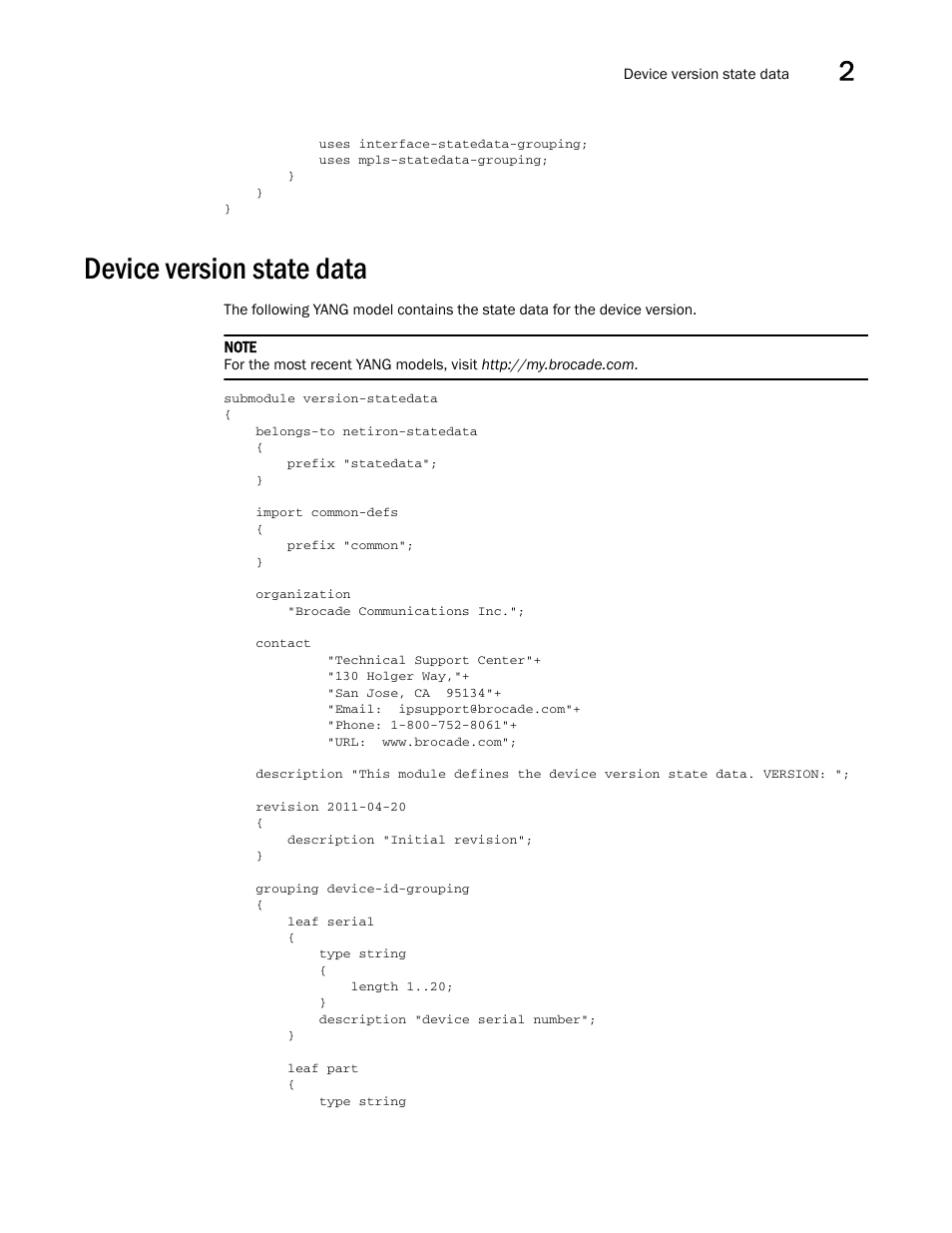 Device version state data | Brocade Multi-Service IronWare YANG Configuration Guide (Supporting R05.6.00) User Manual | Page 17 / 110