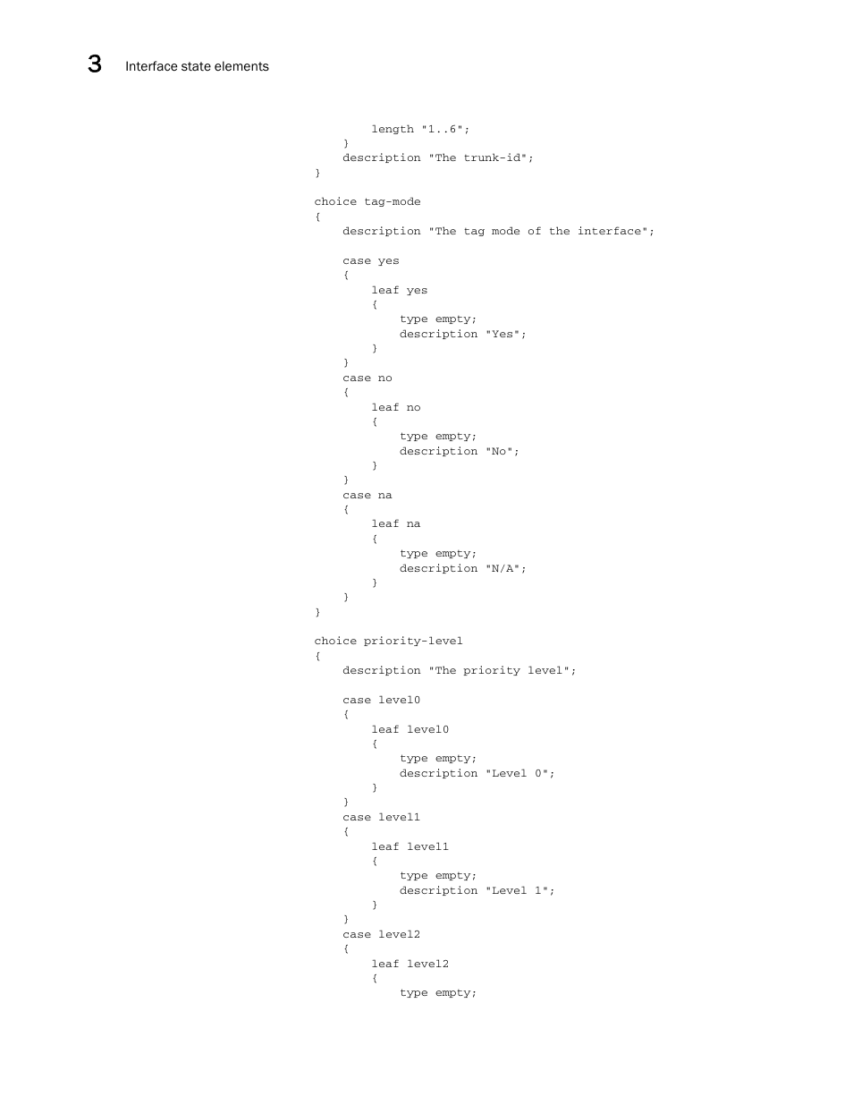 Brocade Multi-Service IronWare YANG Configuration Guide (Supporting R05.6.00) User Manual | Page 38 / 110