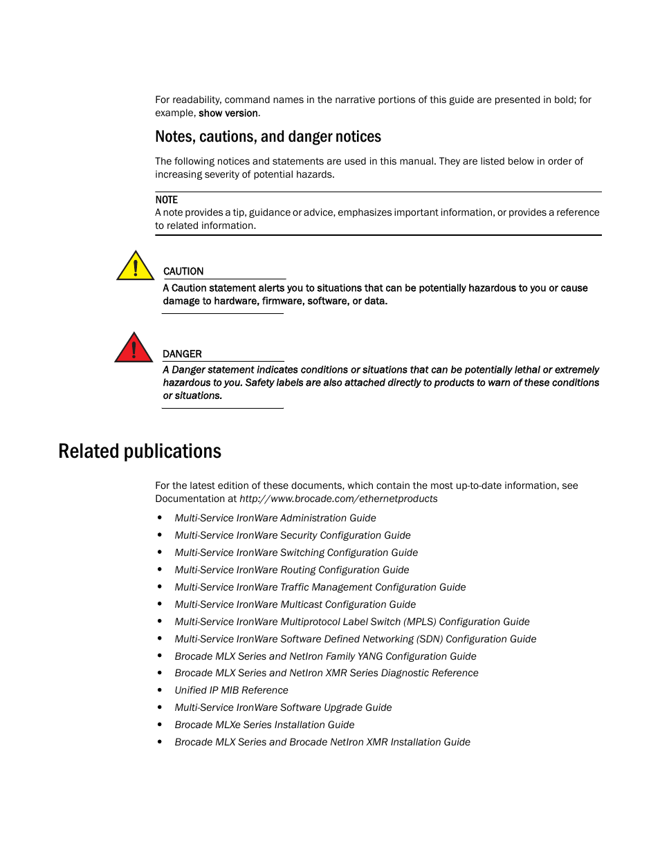 Notes, cautions, and danger notices, Related publications | Brocade Multi-Service IronWare YANG Configuration Guide (Supporting R05.6.00) User Manual | Page 6 / 110