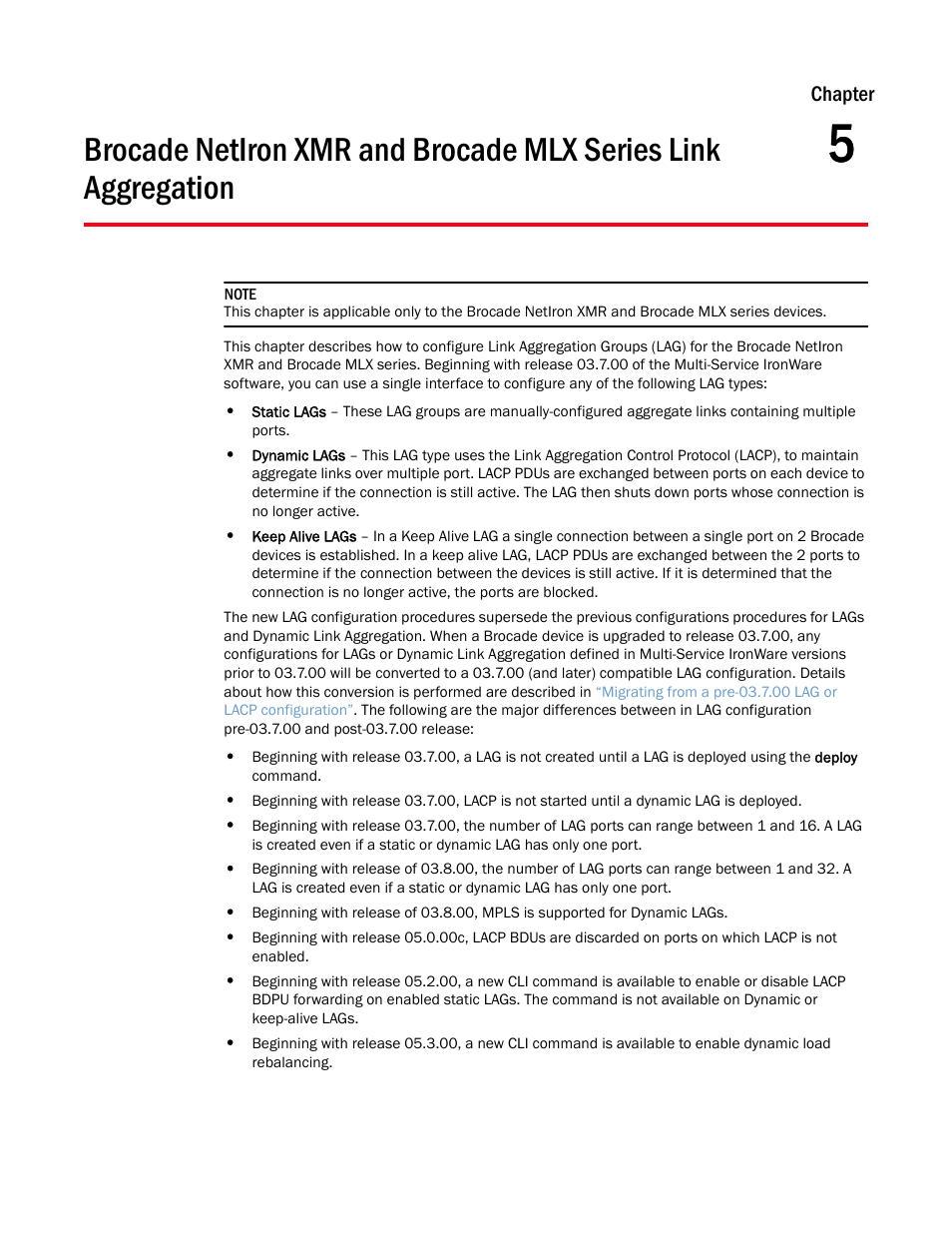 Chapter 5 | Brocade Multi-Service IronWare Switching Configuration Guide (Supporting R05.6.00) User Manual | Page 139 / 984