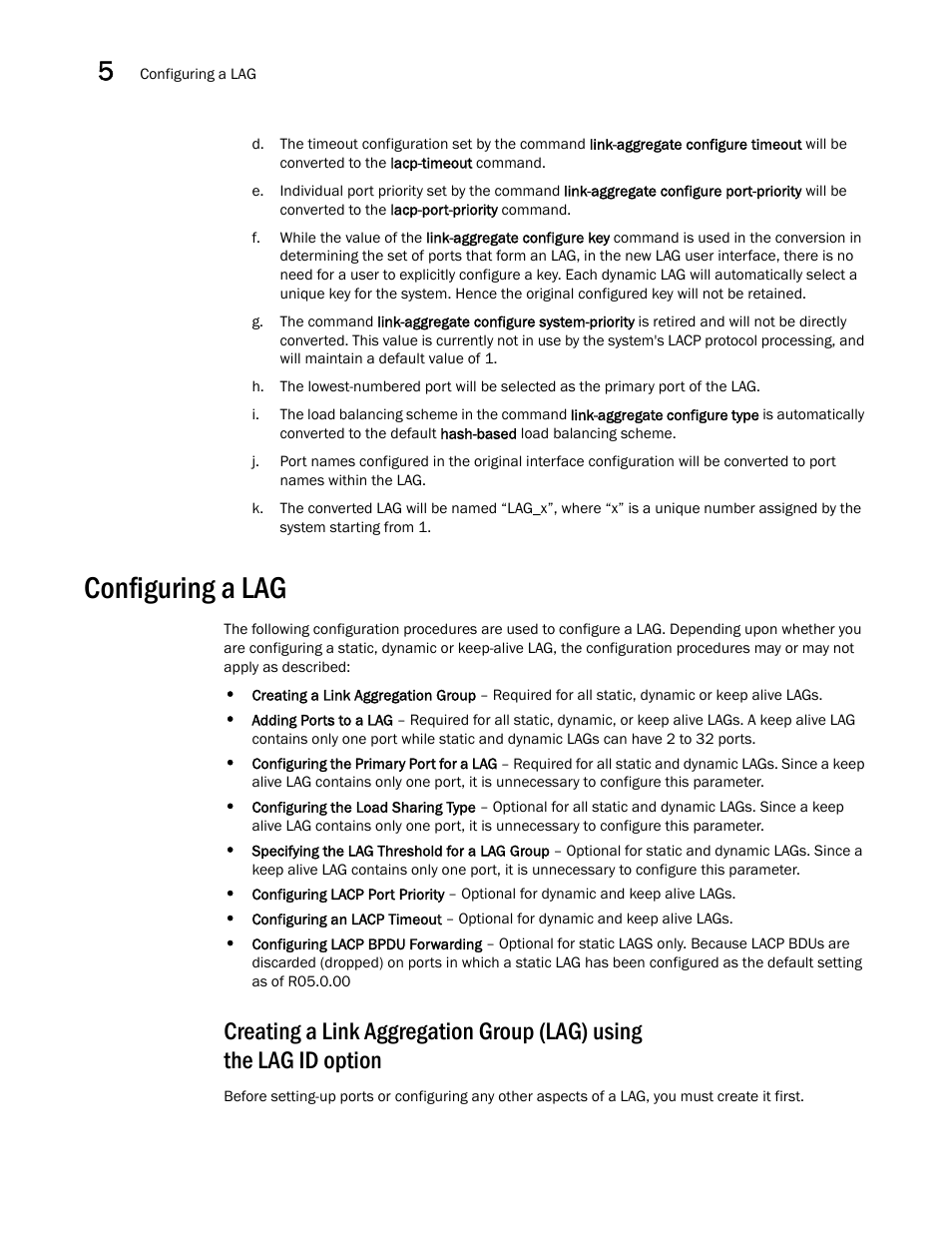 Configuring a lag | Brocade Multi-Service IronWare Switching Configuration Guide (Supporting R05.6.00) User Manual | Page 148 / 984