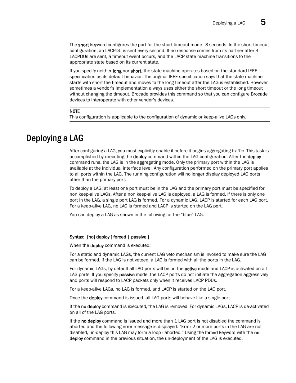 Deploying a lag | Brocade Multi-Service IronWare Switching Configuration Guide (Supporting R05.6.00) User Manual | Page 155 / 984