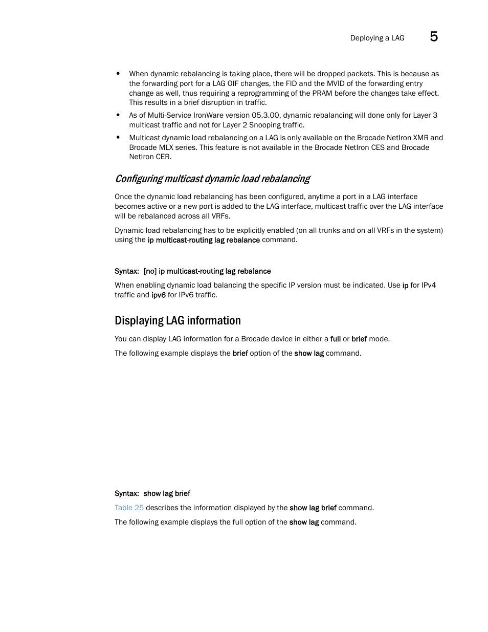 Displaying lag information, Configuring multicast dynamic load rebalancing | Brocade Multi-Service IronWare Switching Configuration Guide (Supporting R05.6.00) User Manual | Page 161 / 984