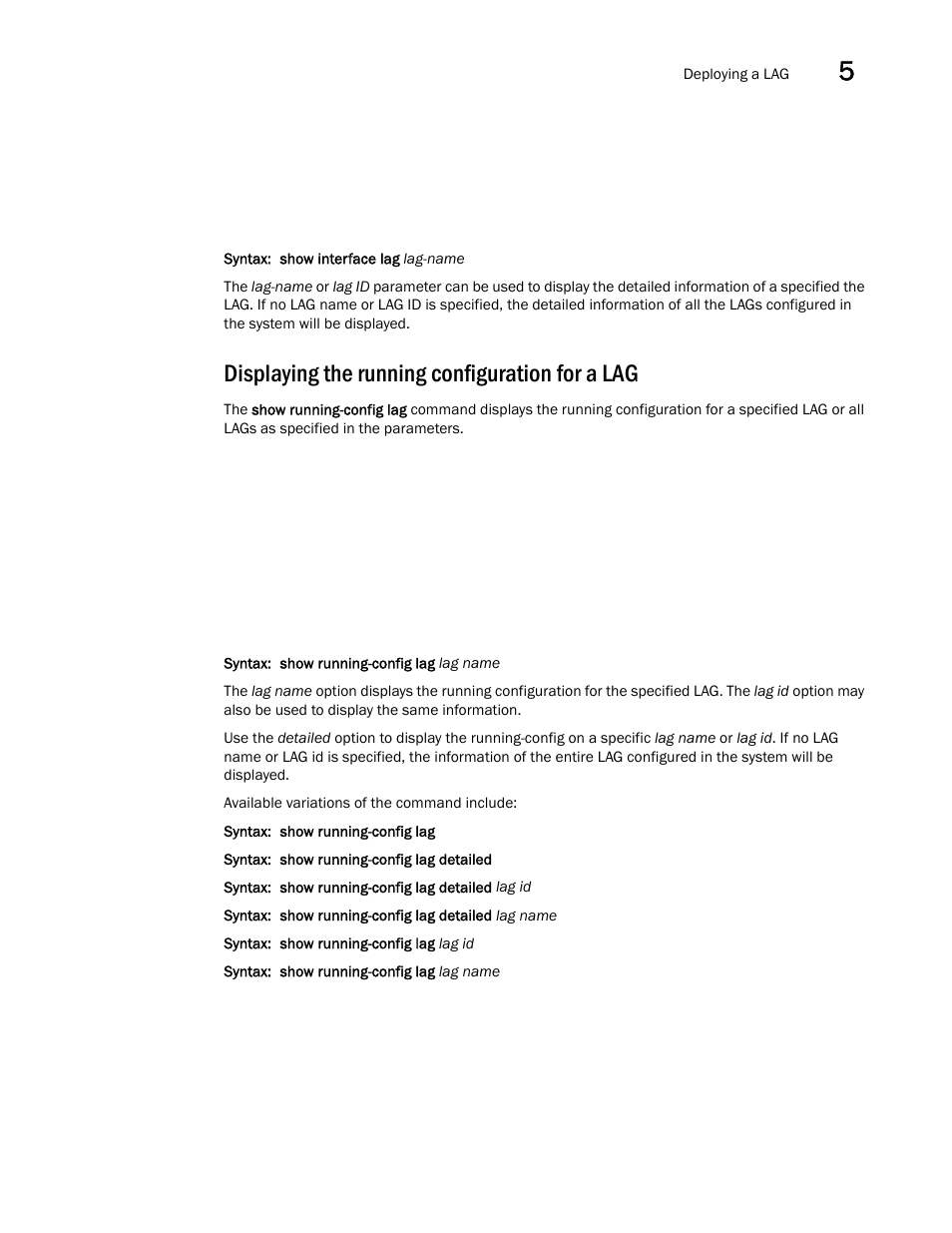 Displaying the running configuration for a lag | Brocade Multi-Service IronWare Switching Configuration Guide (Supporting R05.6.00) User Manual | Page 169 / 984