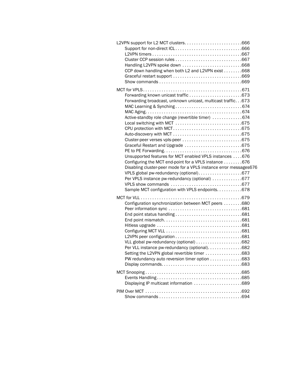 Brocade Multi-Service IronWare Switching Configuration Guide (Supporting R05.6.00) User Manual | Page 17 / 984