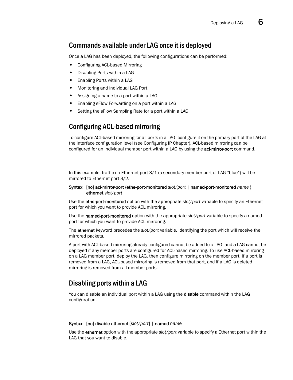 Commands available under lag once it is deployed, Configuring acl-based mirroring, Disabling ports within a lag | Brocade Multi-Service IronWare Switching Configuration Guide (Supporting R05.6.00) User Manual | Page 179 / 984