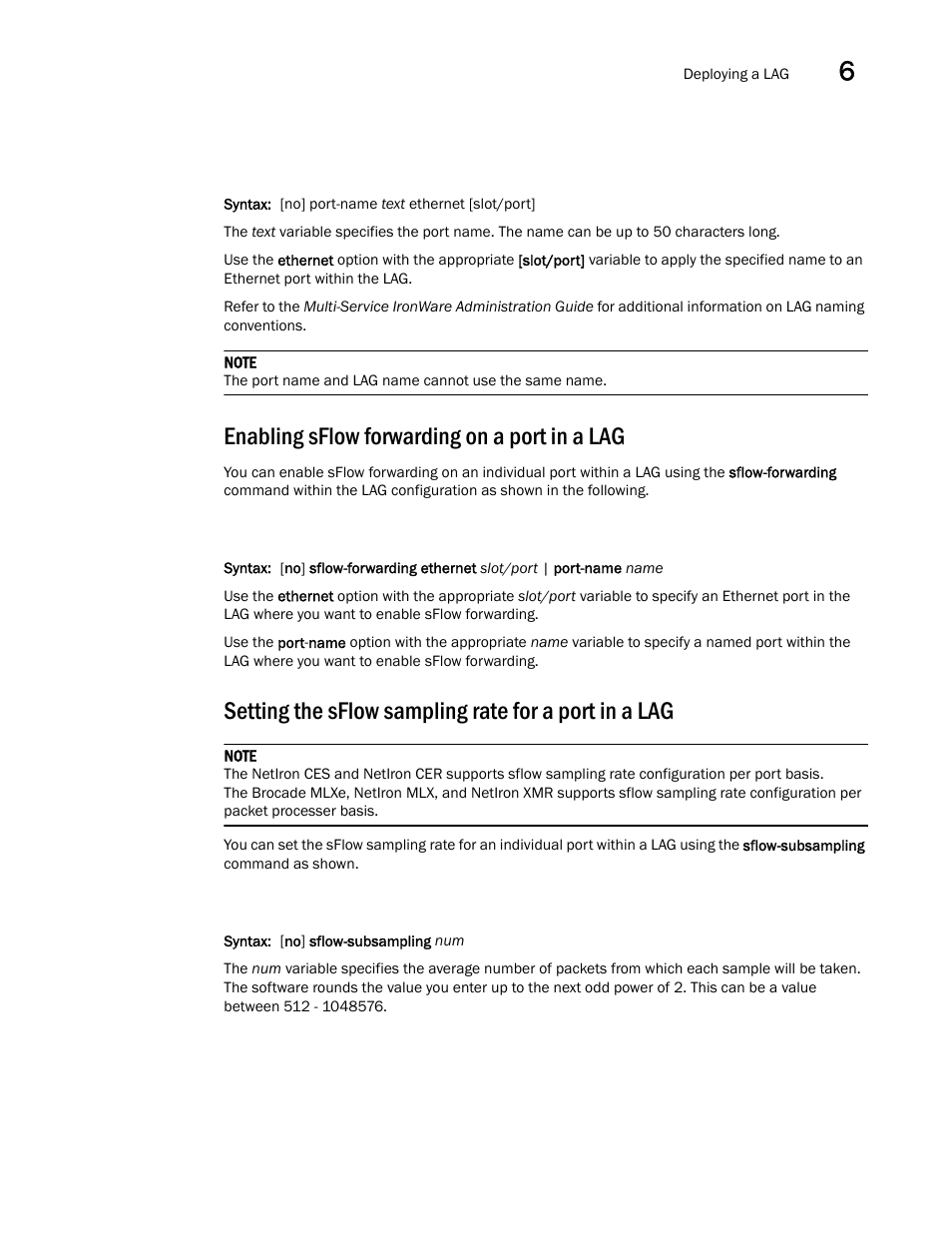 Enabling sflow forwarding on a port in a lag | Brocade Multi-Service IronWare Switching Configuration Guide (Supporting R05.6.00) User Manual | Page 181 / 984