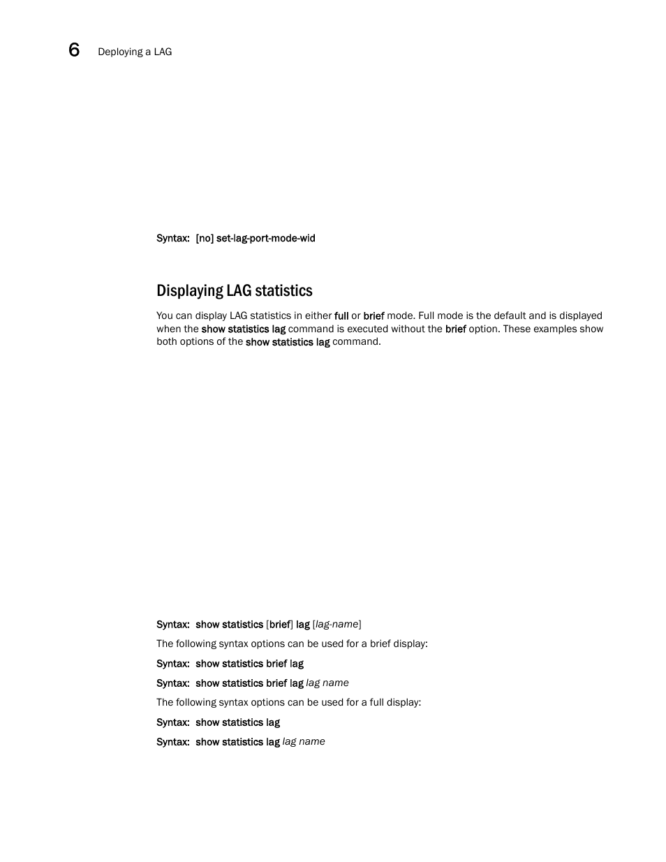 Displaying lag statistics | Brocade Multi-Service IronWare Switching Configuration Guide (Supporting R05.6.00) User Manual | Page 188 / 984