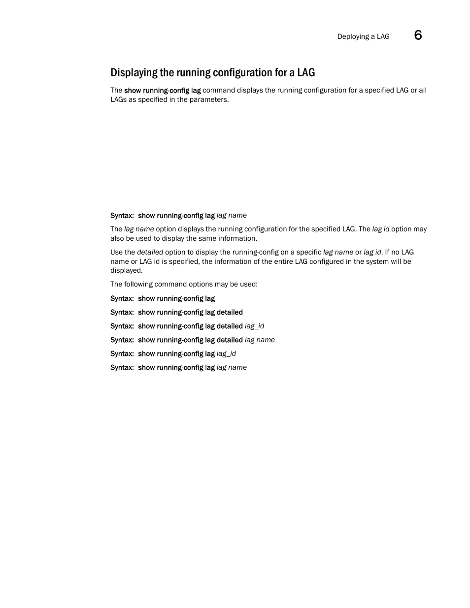 Displaying the running configuration for a lag | Brocade Multi-Service IronWare Switching Configuration Guide (Supporting R05.6.00) User Manual | Page 191 / 984