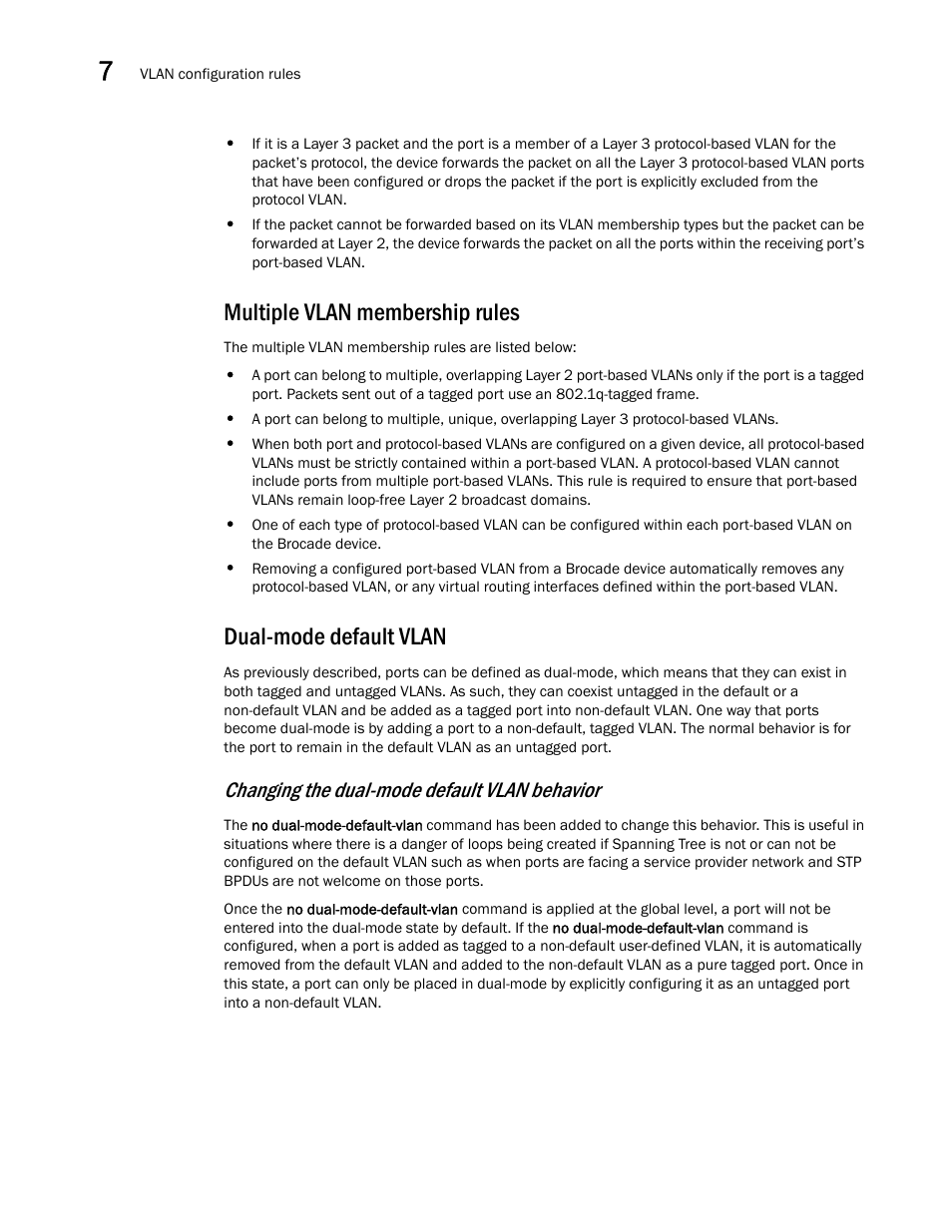 Multiple vlan membership rules, Dual-mode default vlan, Changing the dual-mode default vlan behavior | Brocade Multi-Service IronWare Switching Configuration Guide (Supporting R05.6.00) User Manual | Page 198 / 984