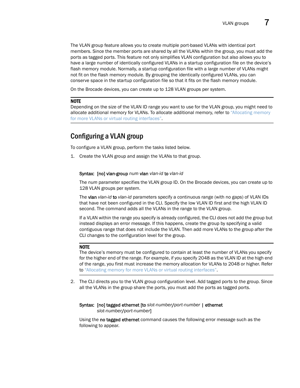 Configuring a vlan group | Brocade Multi-Service IronWare Switching Configuration Guide (Supporting R05.6.00) User Manual | Page 207 / 984