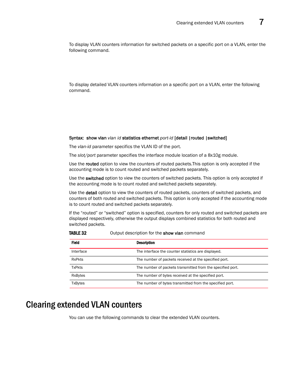 Clearing extended vlan counters | Brocade Multi-Service IronWare Switching Configuration Guide (Supporting R05.6.00) User Manual | Page 229 / 984