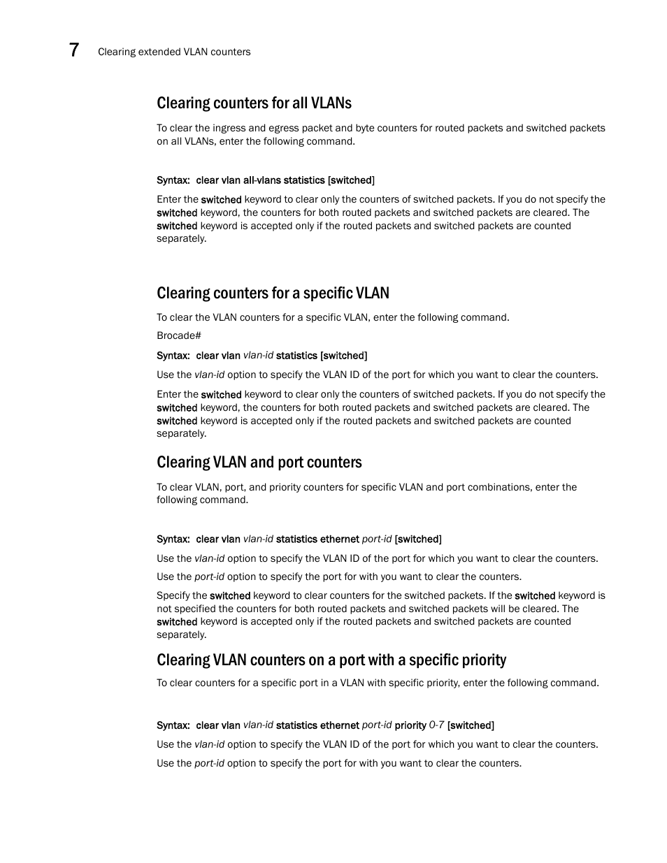 Clearing counters for all vlans, Clearing counters for a specific vlan, Clearing vlan and port counters | Brocade Multi-Service IronWare Switching Configuration Guide (Supporting R05.6.00) User Manual | Page 230 / 984