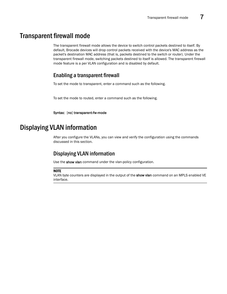 Transparent firewall mode, Enabling a transparent firewall, Displaying vlan information | Brocade Multi-Service IronWare Switching Configuration Guide (Supporting R05.6.00) User Manual | Page 237 / 984