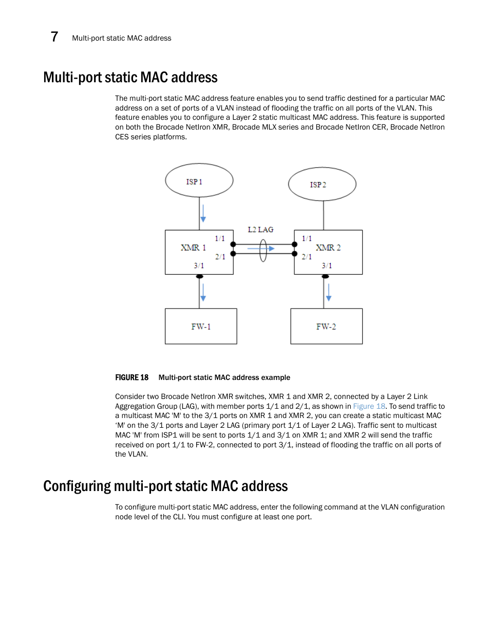 Multi-port static mac address, Configuring multi-port static mac address | Brocade Multi-Service IronWare Switching Configuration Guide (Supporting R05.6.00) User Manual | Page 242 / 984