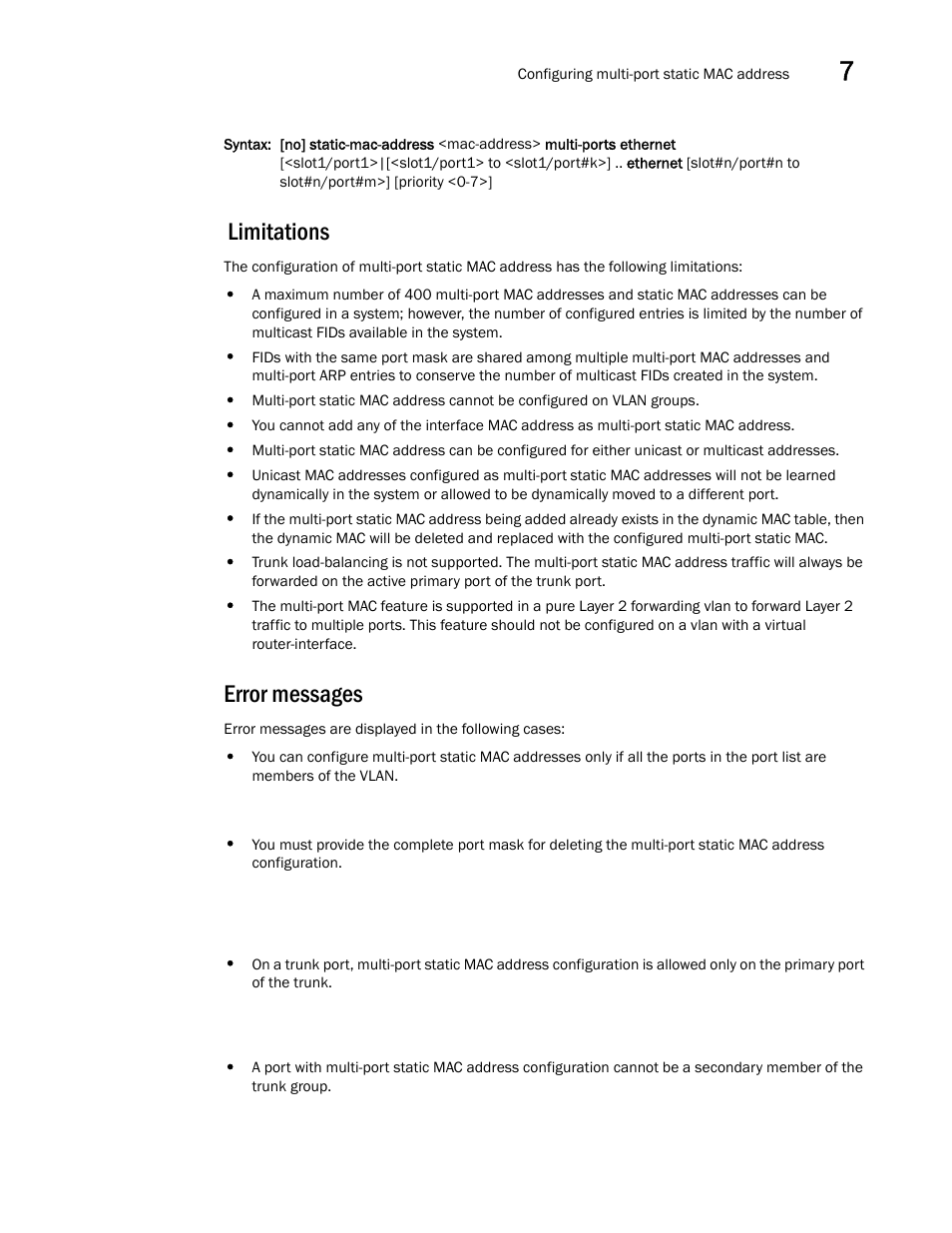 Limitations, Error messages | Brocade Multi-Service IronWare Switching Configuration Guide (Supporting R05.6.00) User Manual | Page 243 / 984