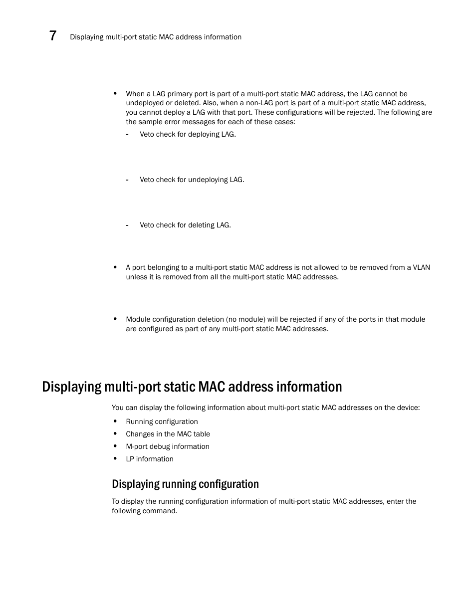 Displaying running configuration | Brocade Multi-Service IronWare Switching Configuration Guide (Supporting R05.6.00) User Manual | Page 244 / 984