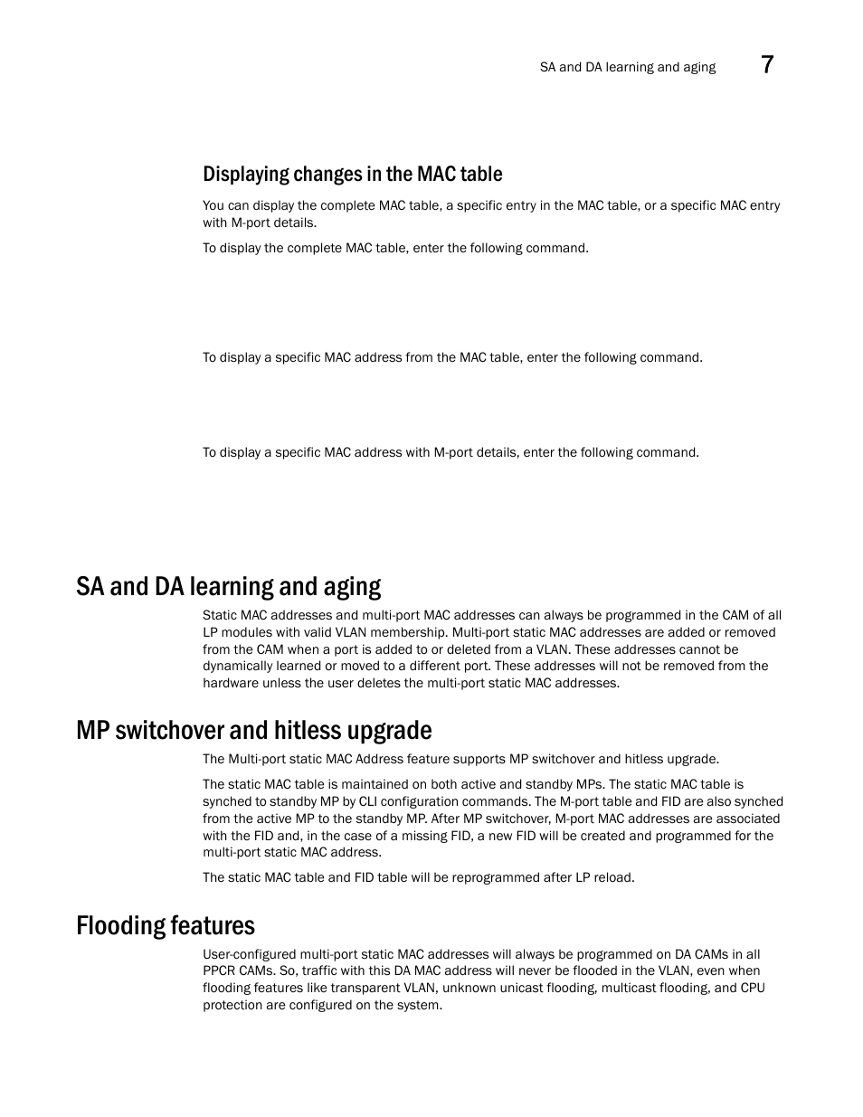 Displaying changes in the mac table, Sa and da learning and aging, Mp switchover and hitless upgrade | Flooding features | Brocade Multi-Service IronWare Switching Configuration Guide (Supporting R05.6.00) User Manual | Page 245 / 984