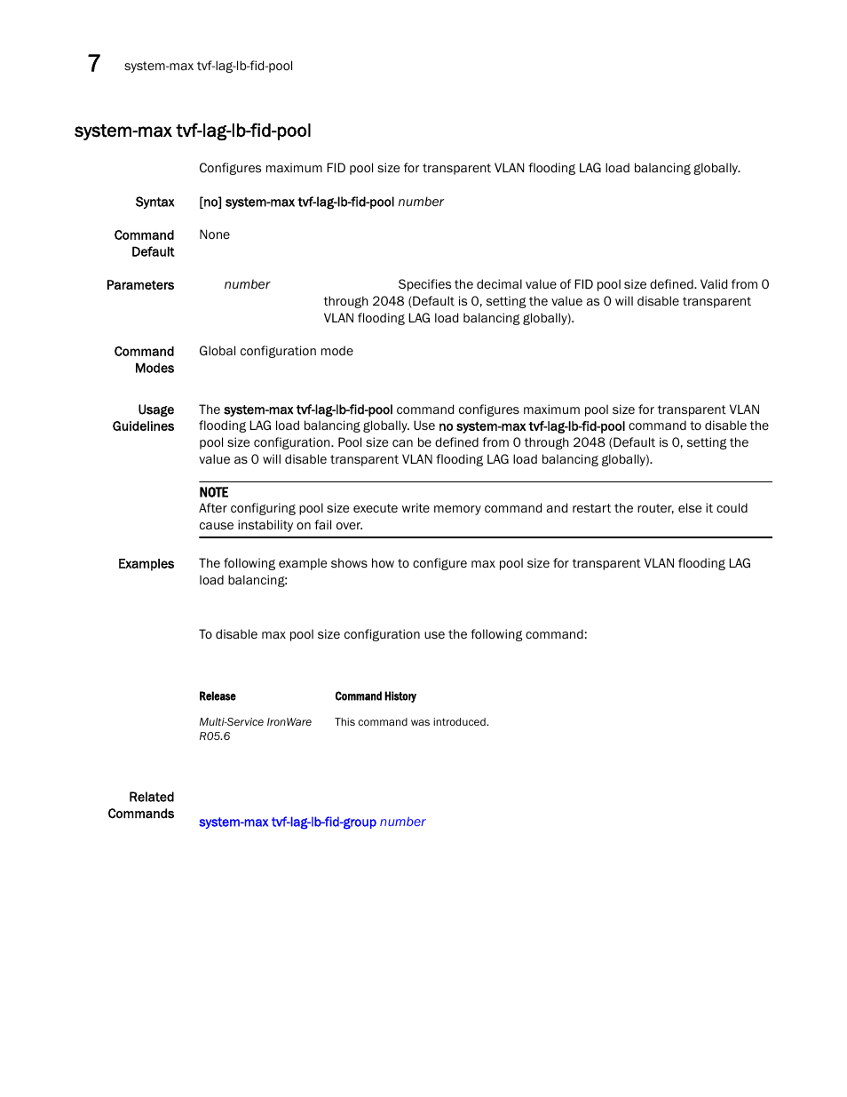 System-max tvf-lag-lb-fid-pool | Brocade Multi-Service IronWare Switching Configuration Guide (Supporting R05.6.00) User Manual | Page 248 / 984