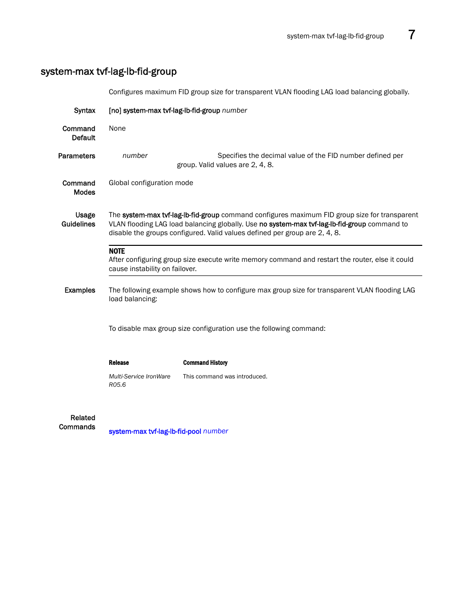 System-max tvf-lag-lb-fid-group | Brocade Multi-Service IronWare Switching Configuration Guide (Supporting R05.6.00) User Manual | Page 249 / 984