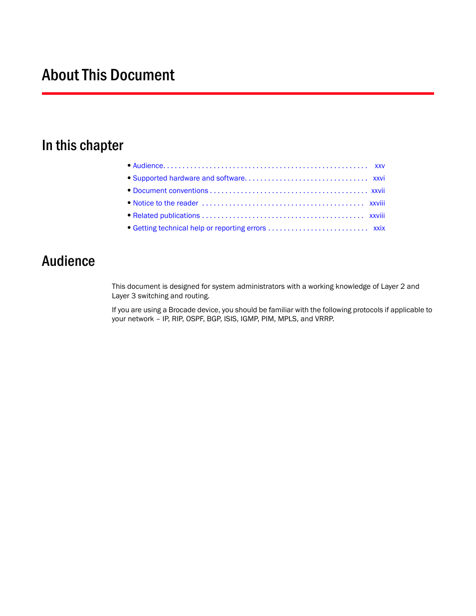 Audience, About this document | Brocade Multi-Service IronWare Switching Configuration Guide (Supporting R05.6.00) User Manual | Page 25 / 984