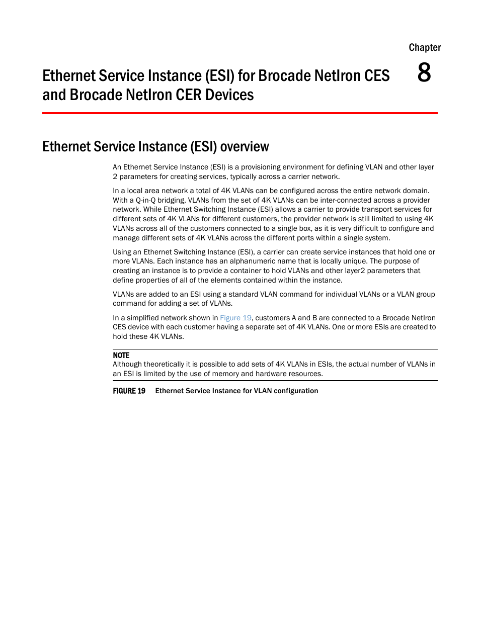 Ethernet service instance (esi) overview, Chapter 8, Netiron cer devices | Brocade Multi-Service IronWare Switching Configuration Guide (Supporting R05.6.00) User Manual | Page 253 / 984