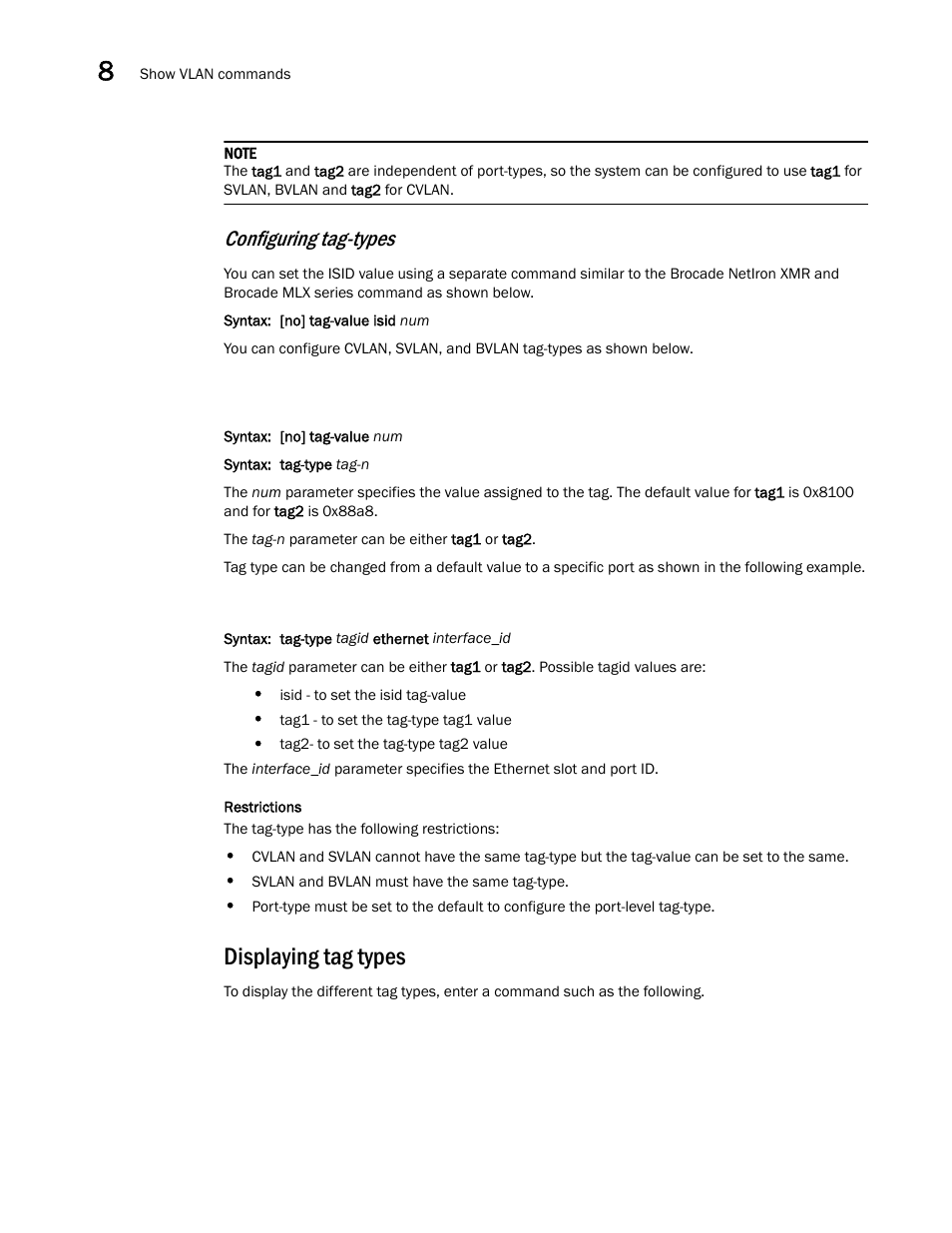 Displaying tag types, Configuring tag-types | Brocade Multi-Service IronWare Switching Configuration Guide (Supporting R05.6.00) User Manual | Page 258 / 984