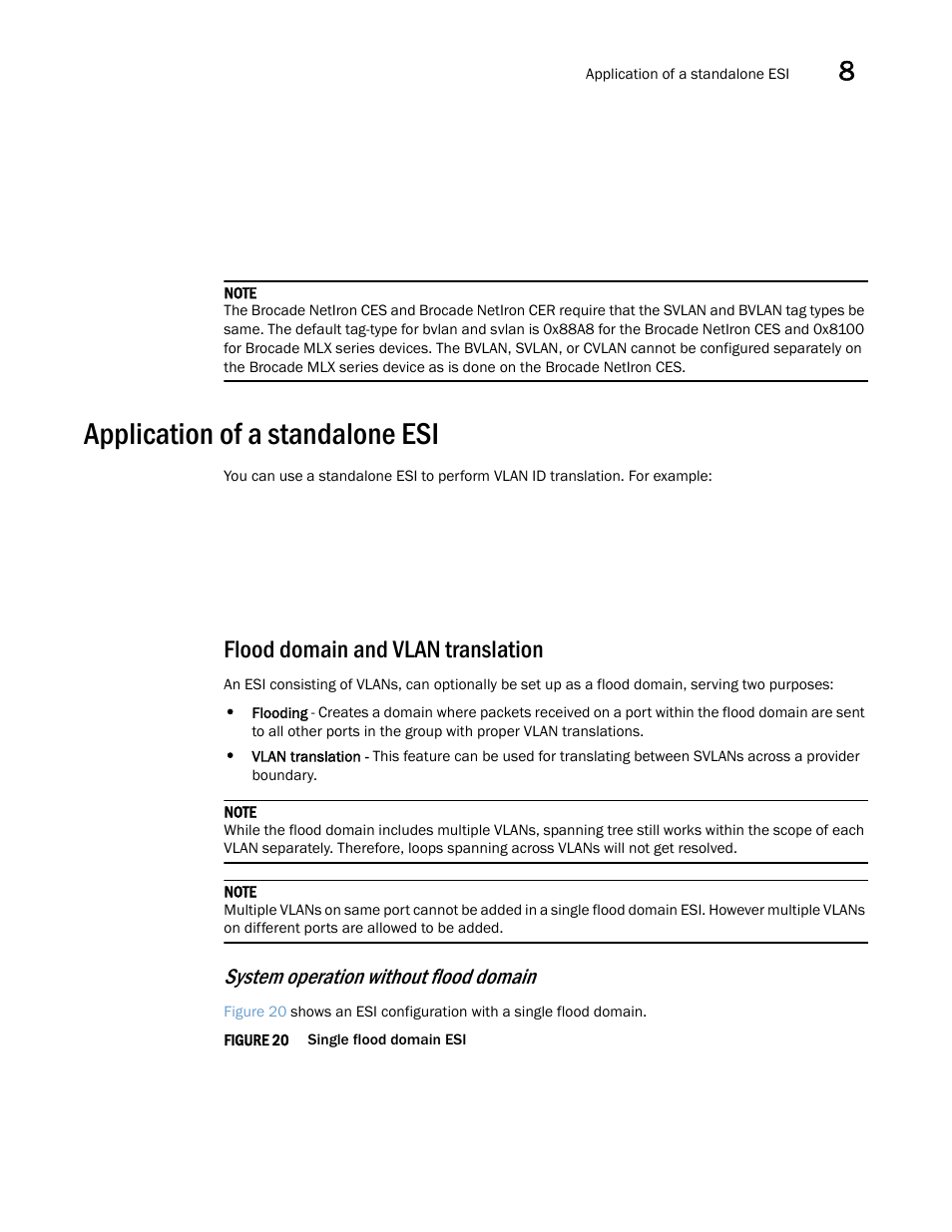 Application of a standalone esi, Flood domain and vlan translation, System operation without flood domain | Brocade Multi-Service IronWare Switching Configuration Guide (Supporting R05.6.00) User Manual | Page 259 / 984