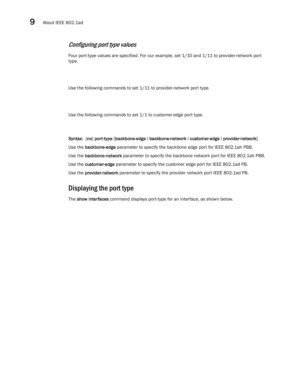 Displaying the port type, Configuring port type values | Brocade Multi-Service IronWare Switching Configuration Guide (Supporting R05.6.00) User Manual | Page 266 / 984