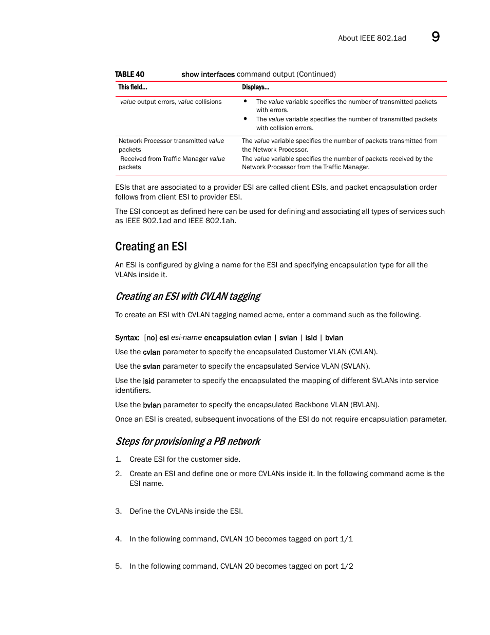 Creating an esi, Creating an esi with cvlan tagging, Steps for provisioning a pb network | Brocade Multi-Service IronWare Switching Configuration Guide (Supporting R05.6.00) User Manual | Page 269 / 984