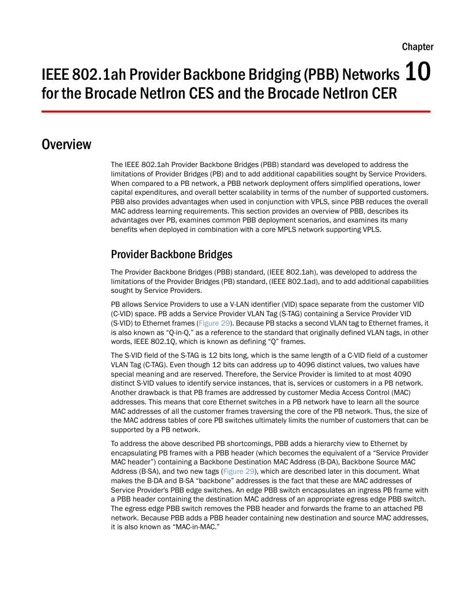 Overview, Provider backbone bridges, Chapter 10 | Brocade netiron ces and the brocade netiron cer | Brocade Multi-Service IronWare Switching Configuration Guide (Supporting R05.6.00) User Manual | Page 277 / 984