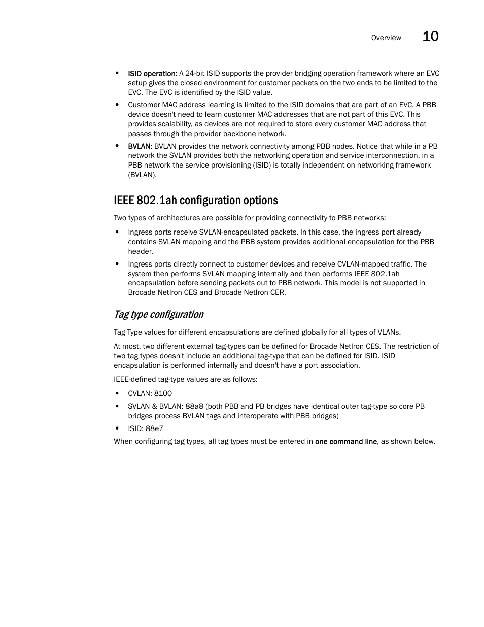 Ieee 802.1ah configuration options, Tag type configuration | Brocade Multi-Service IronWare Switching Configuration Guide (Supporting R05.6.00) User Manual | Page 281 / 984