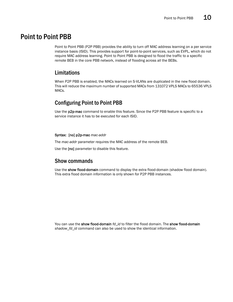 Point to point pbb, Limitations, Configuring point to point pbb | Show commands | Brocade Multi-Service IronWare Switching Configuration Guide (Supporting R05.6.00) User Manual | Page 291 / 984