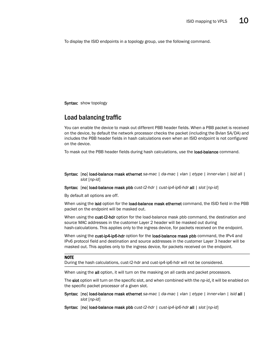 Load balancing traffic | Brocade Multi-Service IronWare Switching Configuration Guide (Supporting R05.6.00) User Manual | Page 295 / 984