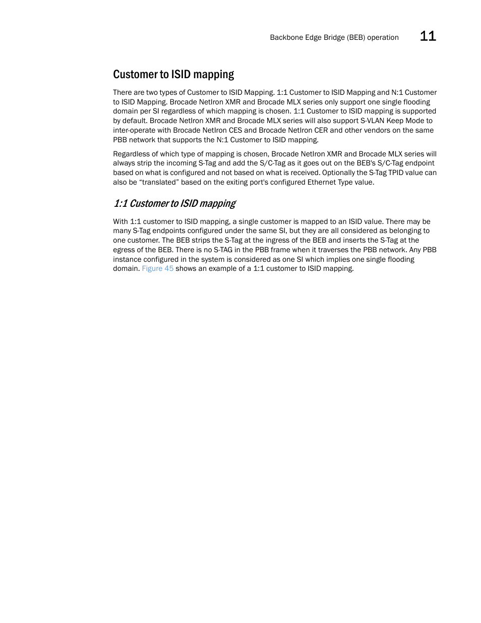 Customer to isid mapping, 1 customer to isid mapping | Brocade Multi-Service IronWare Switching Configuration Guide (Supporting R05.6.00) User Manual | Page 313 / 984